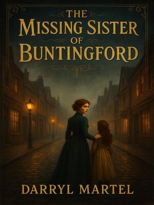 cover image of The Missing Sister of Buntingford
